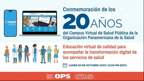 Conmemoración de los 20 años del Campus Virtual de Salud Pública de la OPS