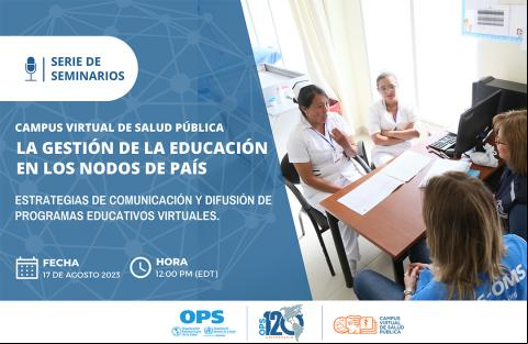 El Campus Virtual realiza seminario virtual con el tema “Estrategias de comunicación y difusión de programas educativos virtuales"
